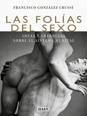 cover image of Las folias del sexo